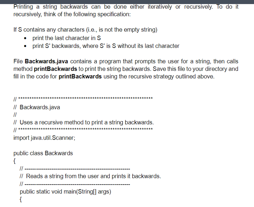 Solved Printing a string backwards can be done either | Chegg.com
