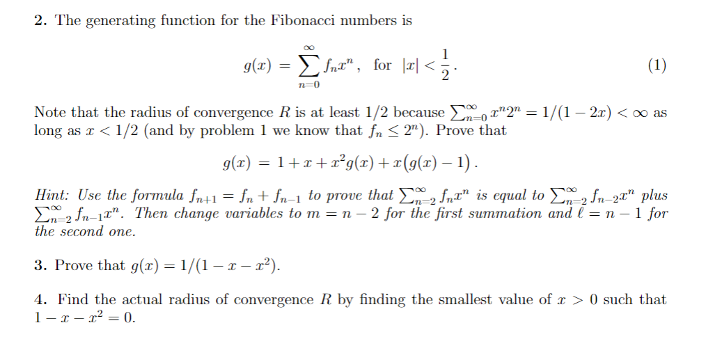 Solved 2. The generating function for the Fibonacci numbers | Chegg.com