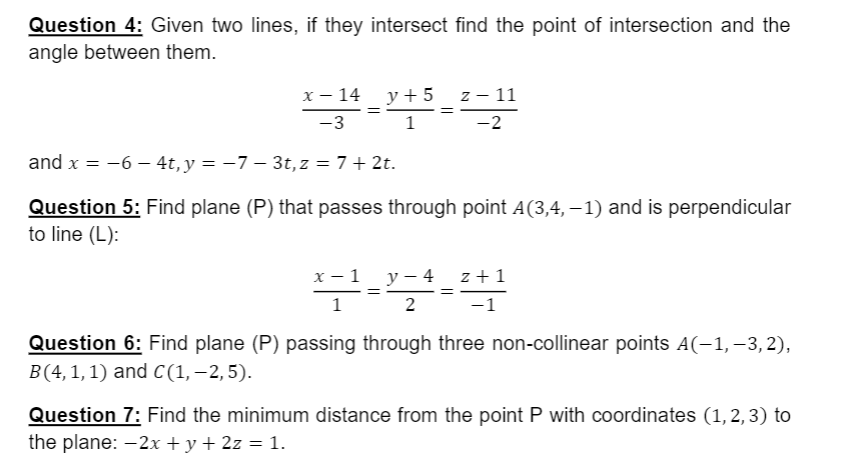 Solved Question 4: Given two lines, if they intersect find | Chegg.com