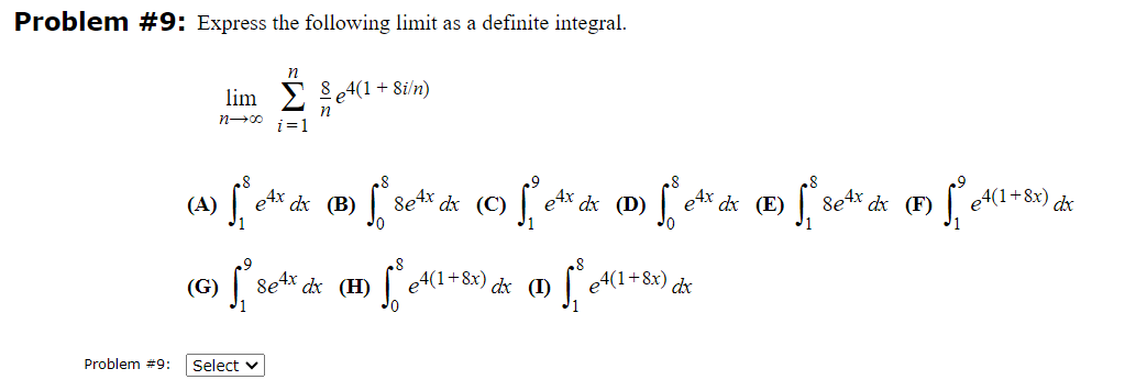 Solved Problem #9: Express The Following Limit As A Definite | Chegg.com