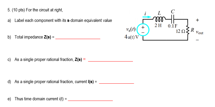 Solved 5 10 Pts For The Circuit At Right I Lc A Labe Chegg Com