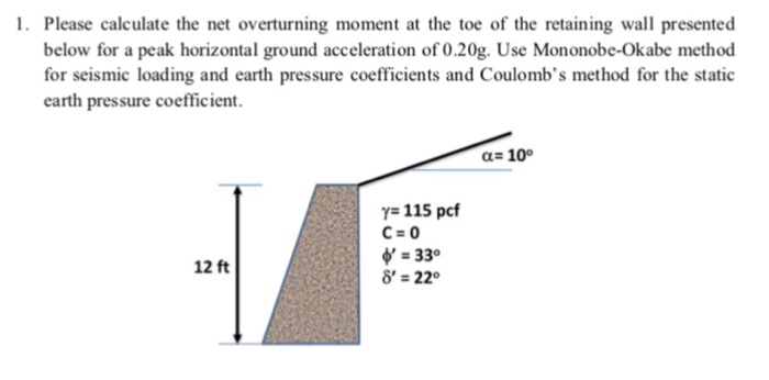 solved-1-please-calculate-the-net-overturning-moment-at-the-chegg