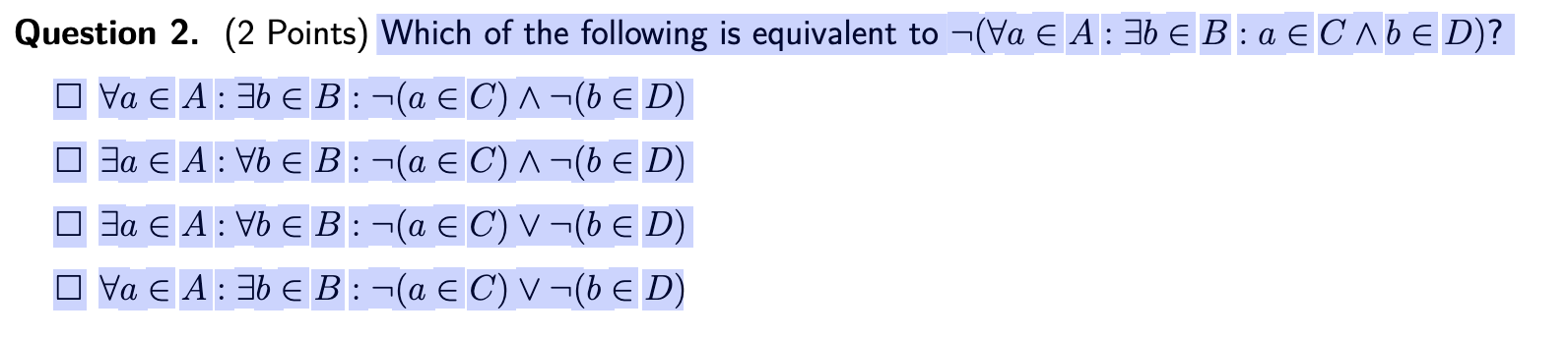 Solved Question 2. (2 Points) Which of the following is | Chegg.com