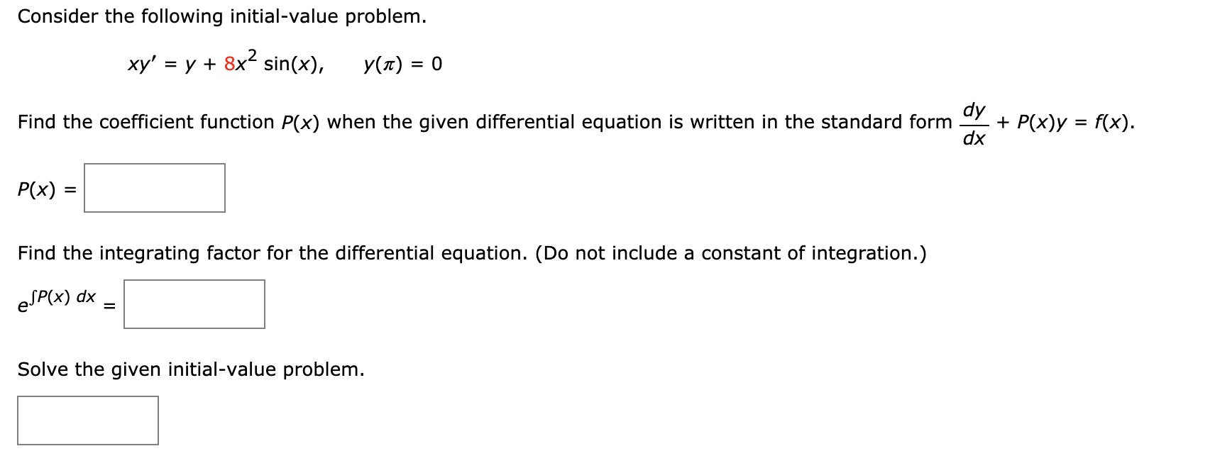 Solved Consider the following initialvalue problem. xy' = y