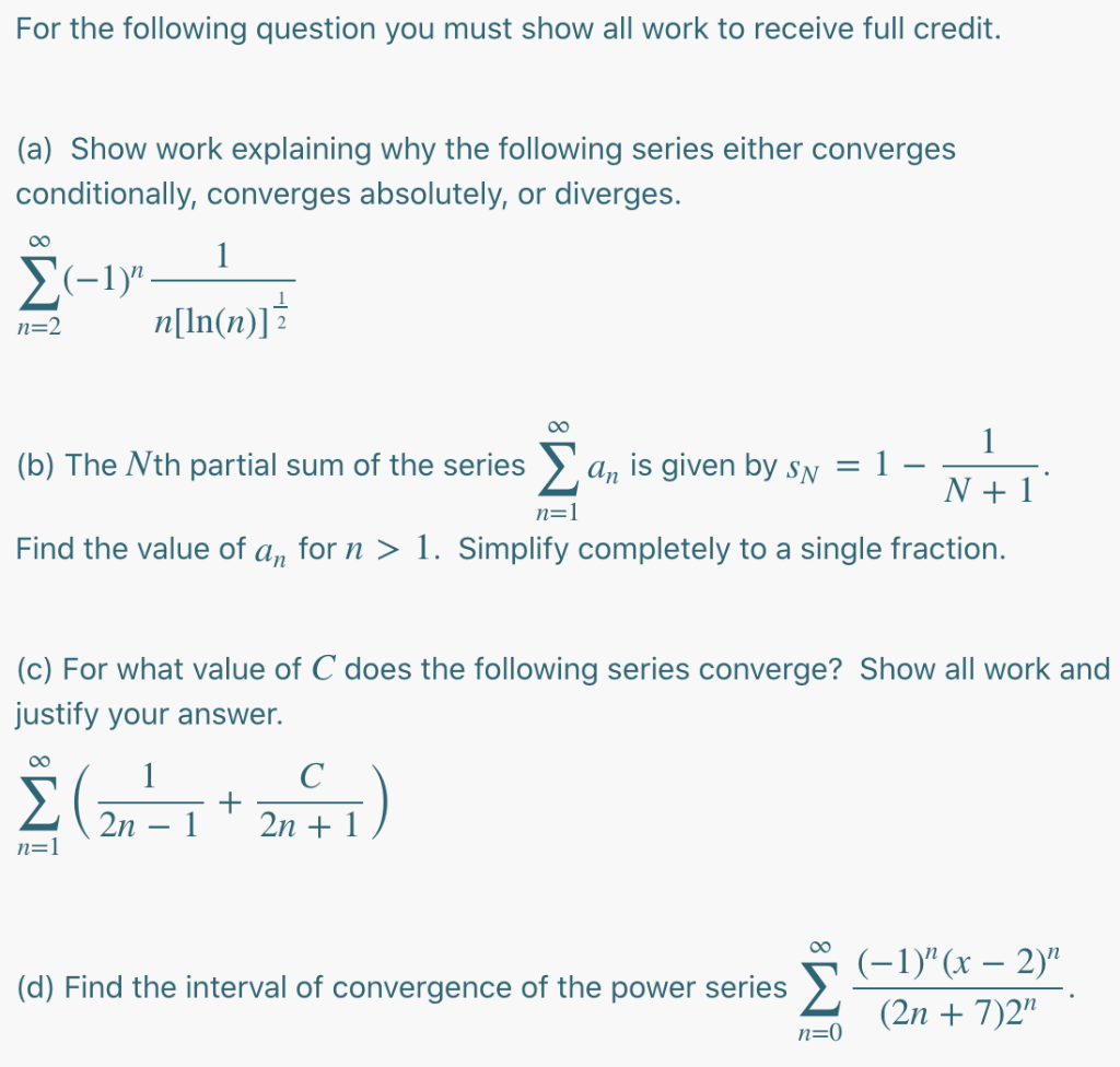 Solved For the following question you must show all work to | Chegg.com