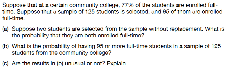 Solved Suppose That At A Certain Community College, 77% Of | Chegg.com