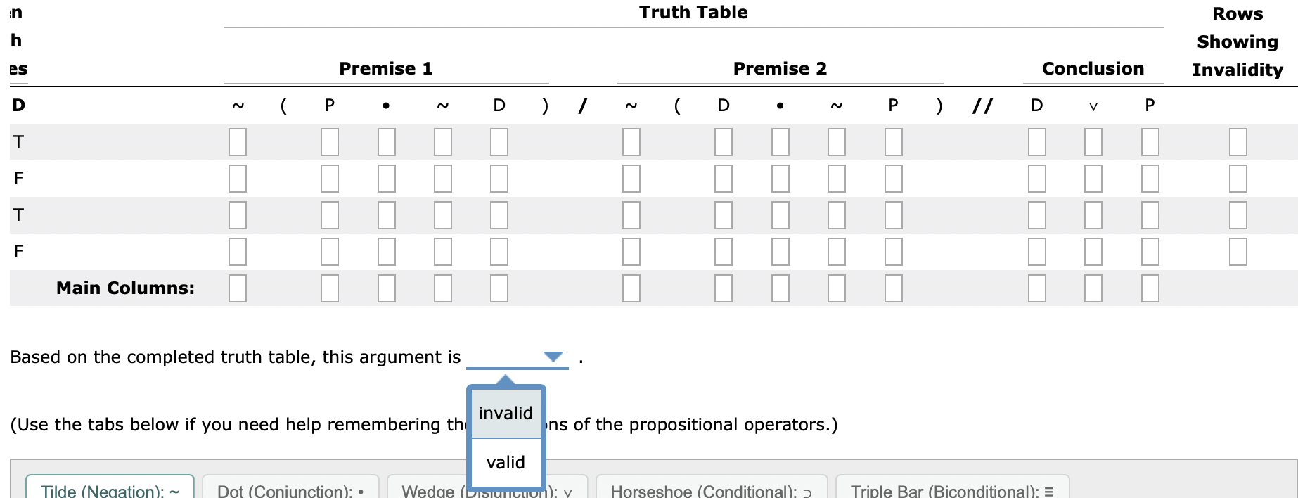 3. Truth Tables for Validity - 4 Rows You can use a | Chegg.com