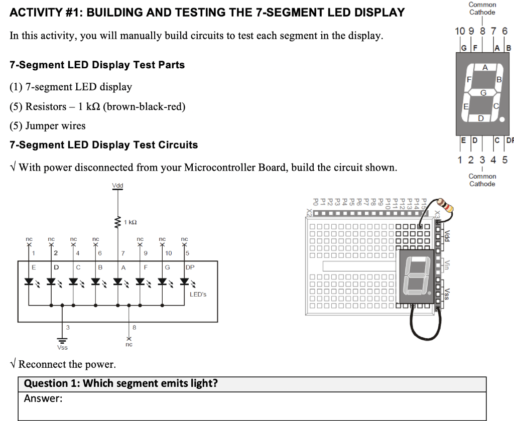 Solved ACTIVITY #1: BUILDING AND TESTING THE 7-SEGMENT LED | Chegg.com