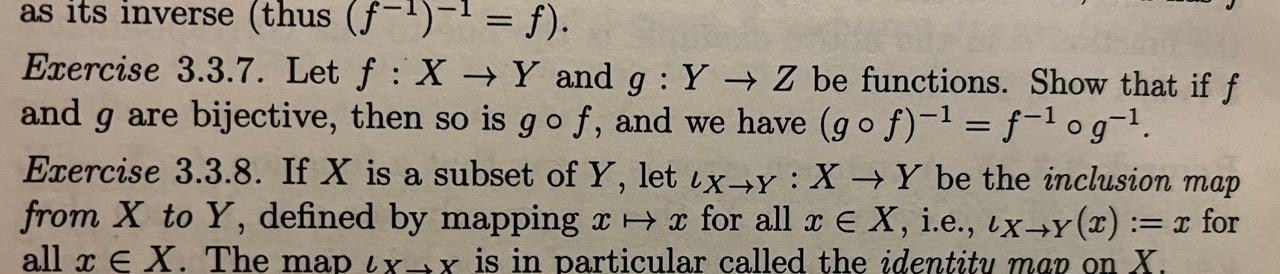 Solved as its inverse ( thus (f−1)−1=f) Exercise 3.3.7. Let | Chegg.com