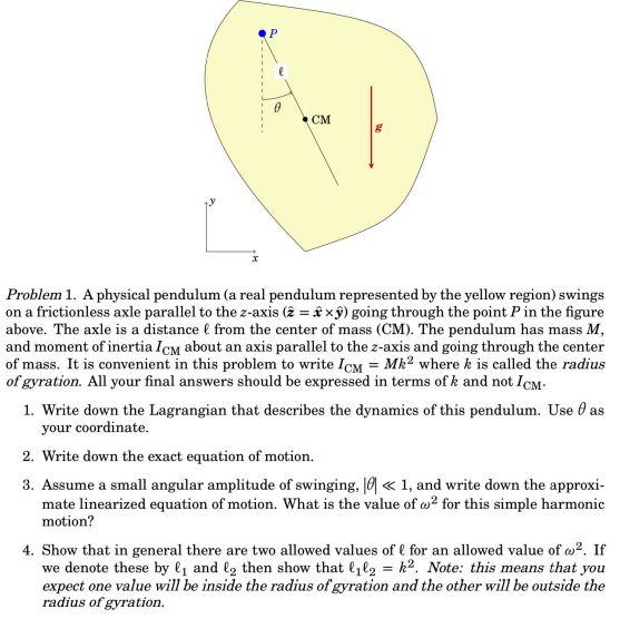Solved CM Problem 1. A physical pendulum (a real pendulum | Chegg.com