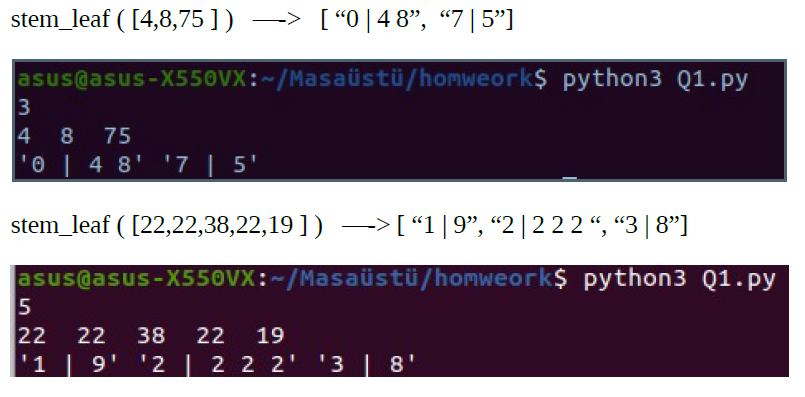 Solved PYTHON Simply to create a stems and leaf chart 1.You | Chegg.com