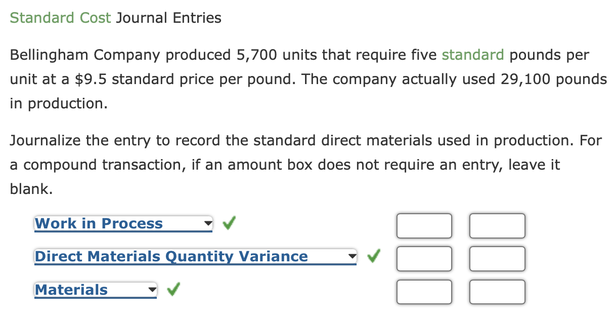 Solved Standard Cost Journal Entries Bellingham Company