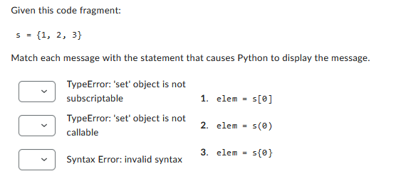 Solved Given This Code Fragment: S={1,2,3} Match Each | Chegg.Com