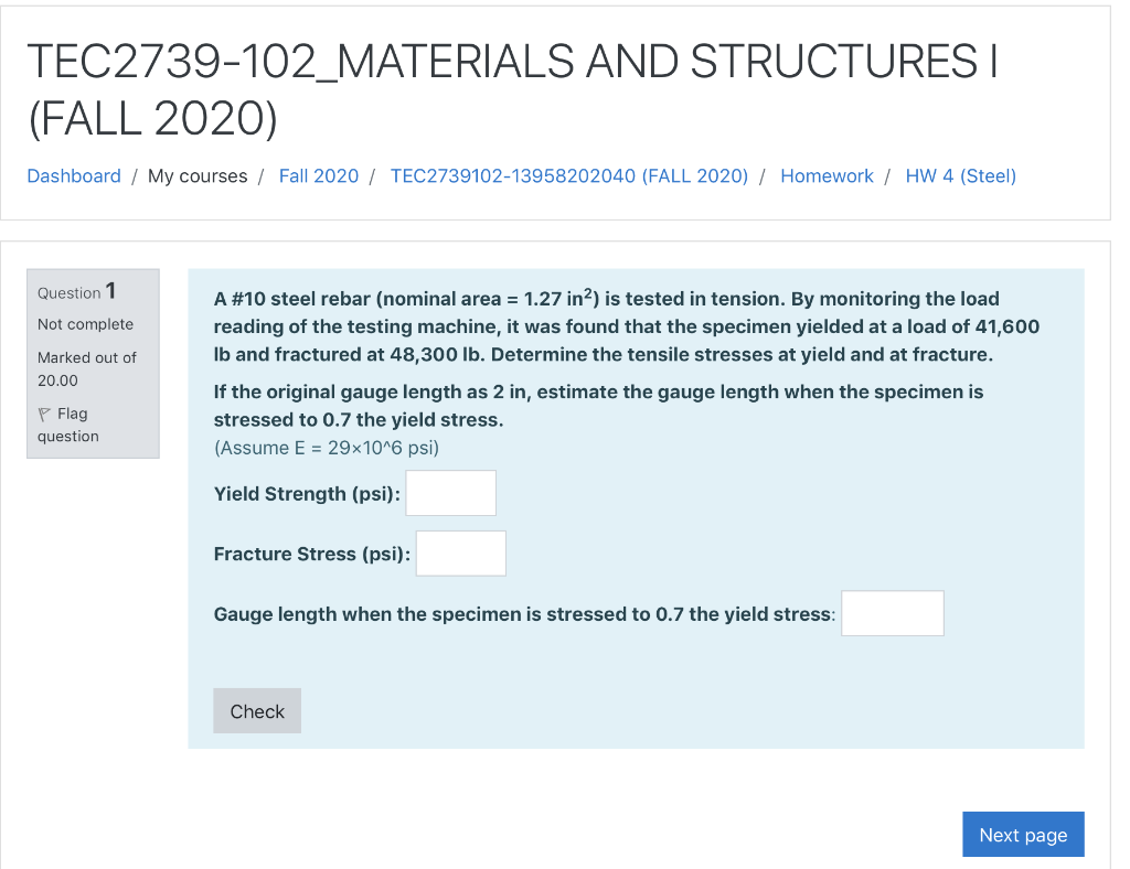 Solved A 10 steel rebar (nominal area = 1.27 in2) is