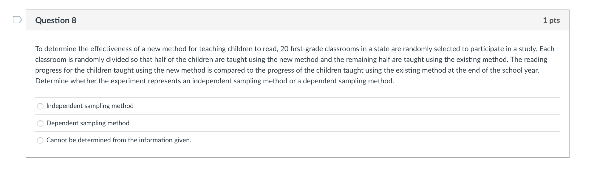 Solved Question 8 1 pts To determine the effectiveness of a | Chegg.com