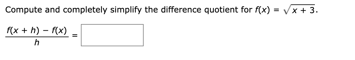 Solved Compute and completely simplify the difference | Chegg.com