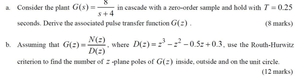 Solved a. Consider the plant G(s)=s+48 in cascade with a | Chegg.com