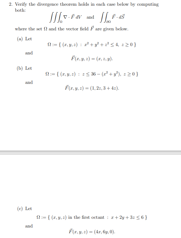Solved 2. Verify the divergence theorem holds in each case | Chegg.com