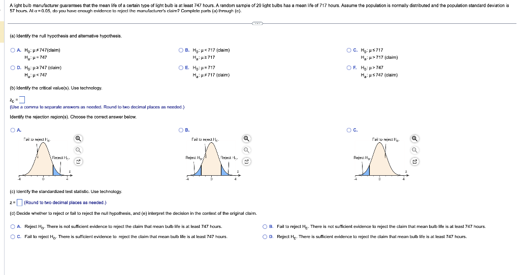 (B) Identify the null hypothesis and altemative hypothesis.
4. \( \mathrm{H}_{0}=\mu \neq 747 \) (?claimi
B. \( \mathrm{H}_{0