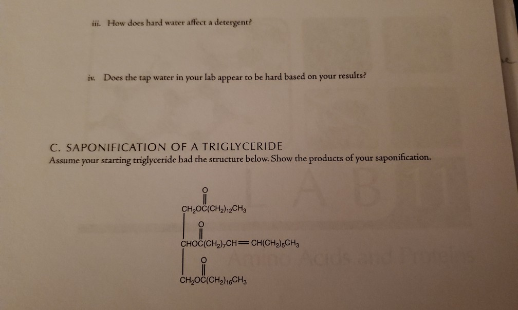 Solved iii. How does hard water affect a detergent? iv. Does