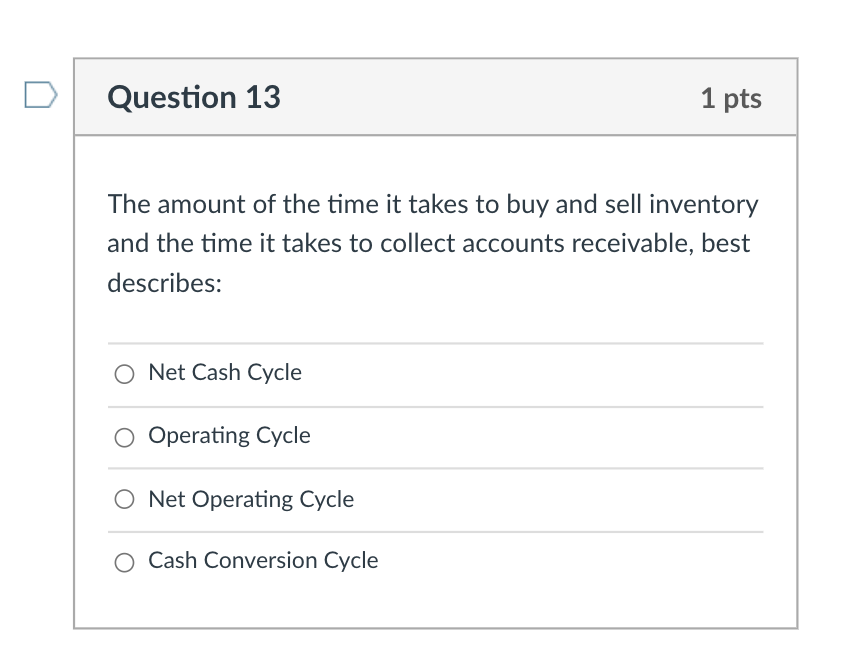 Solved Question 13 1 pts The amount of the time it takes to | Chegg.com
