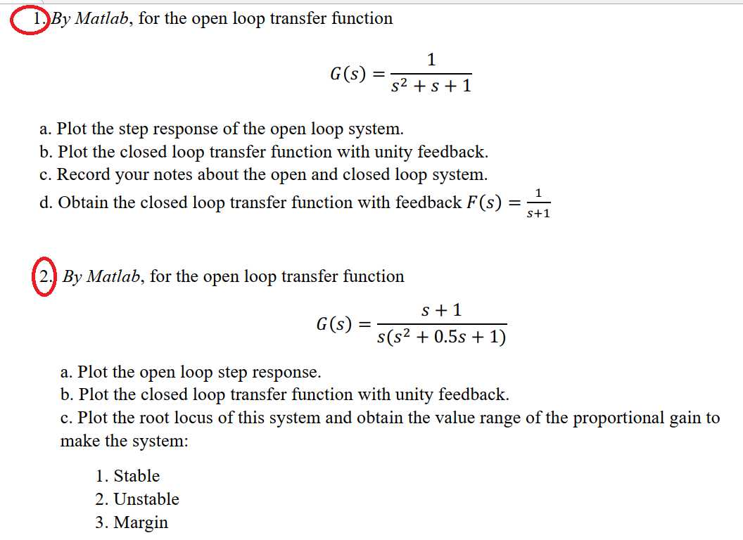 Solved By Matlab, for the open loop transfer function 1 G(s) | Chegg.com