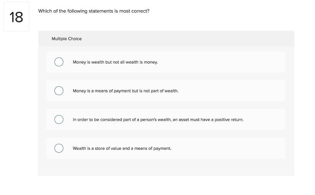 Solved Which Of The Following Statements Is Most Correct 18 Chegg