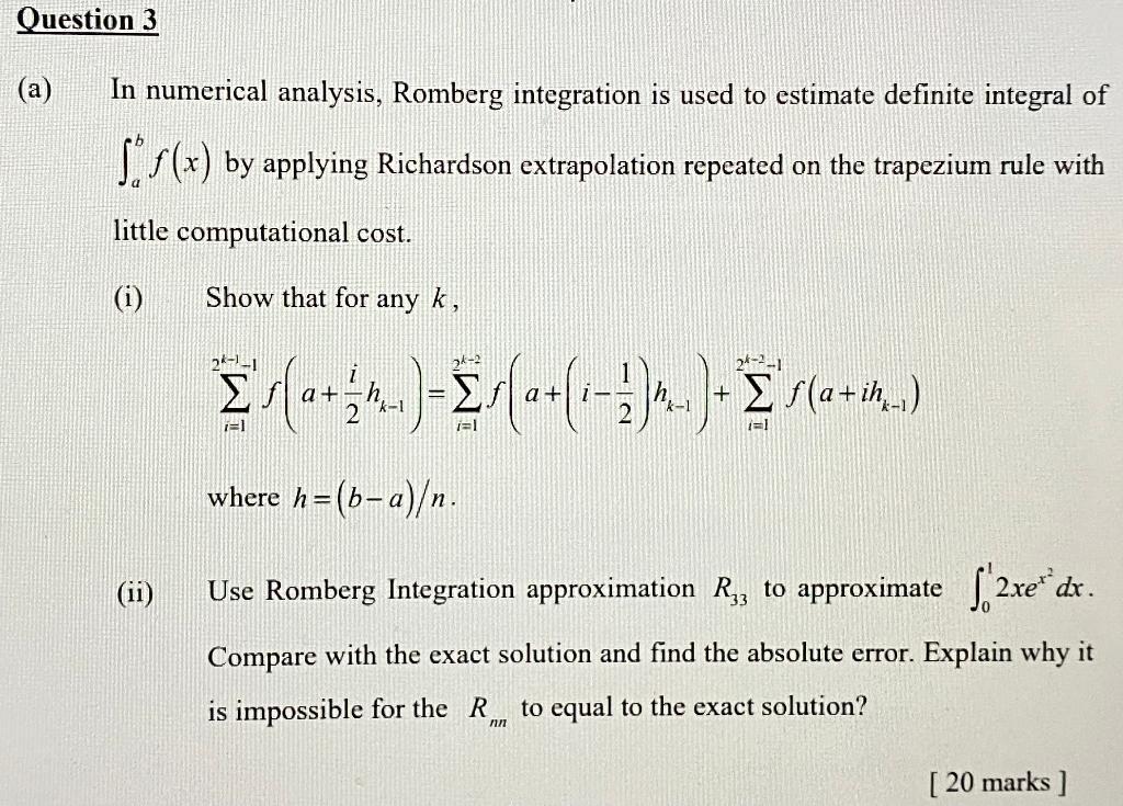 Question 3 (a) In numerical analysis, Romberg | Chegg.com