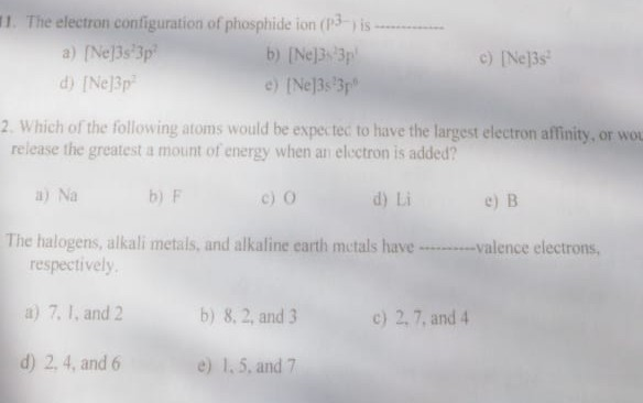 Solved 11. The Electron Configuration Of Phosphide Ion (1