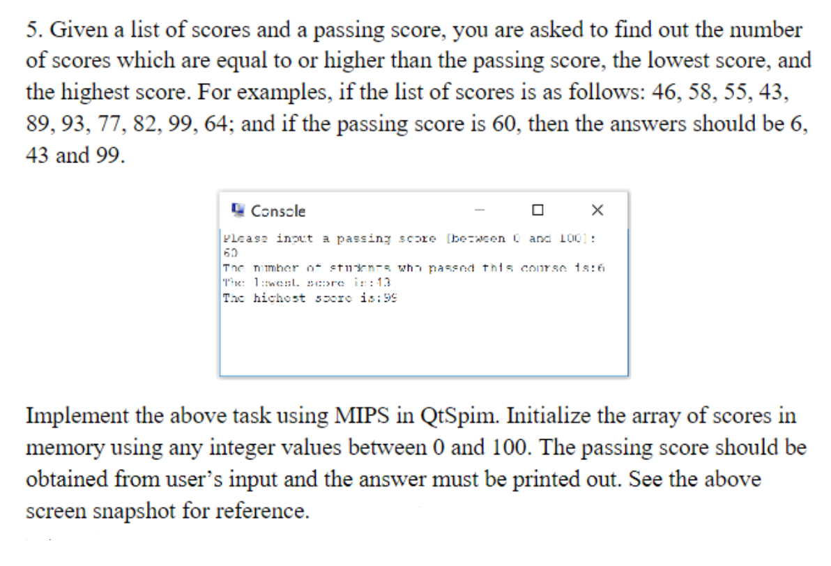 solved-5-given-a-list-of-scores-and-a-passing-score-you-chegg