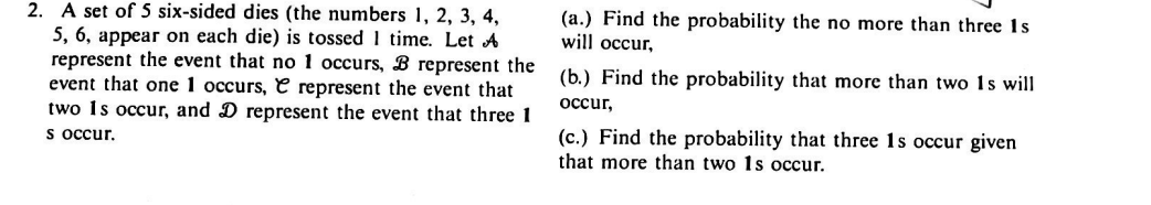 Solved 2. A set of 5 six-sided dies (the numbers 1, 2, 3, 4, | Chegg.com