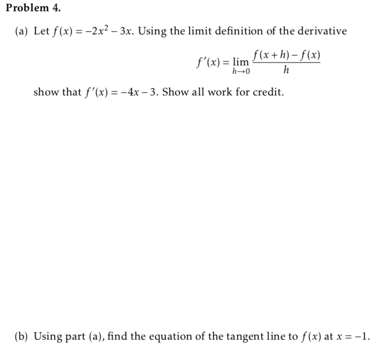 Solved Problem 4 A Let F X 2x2 3x Using The Limit