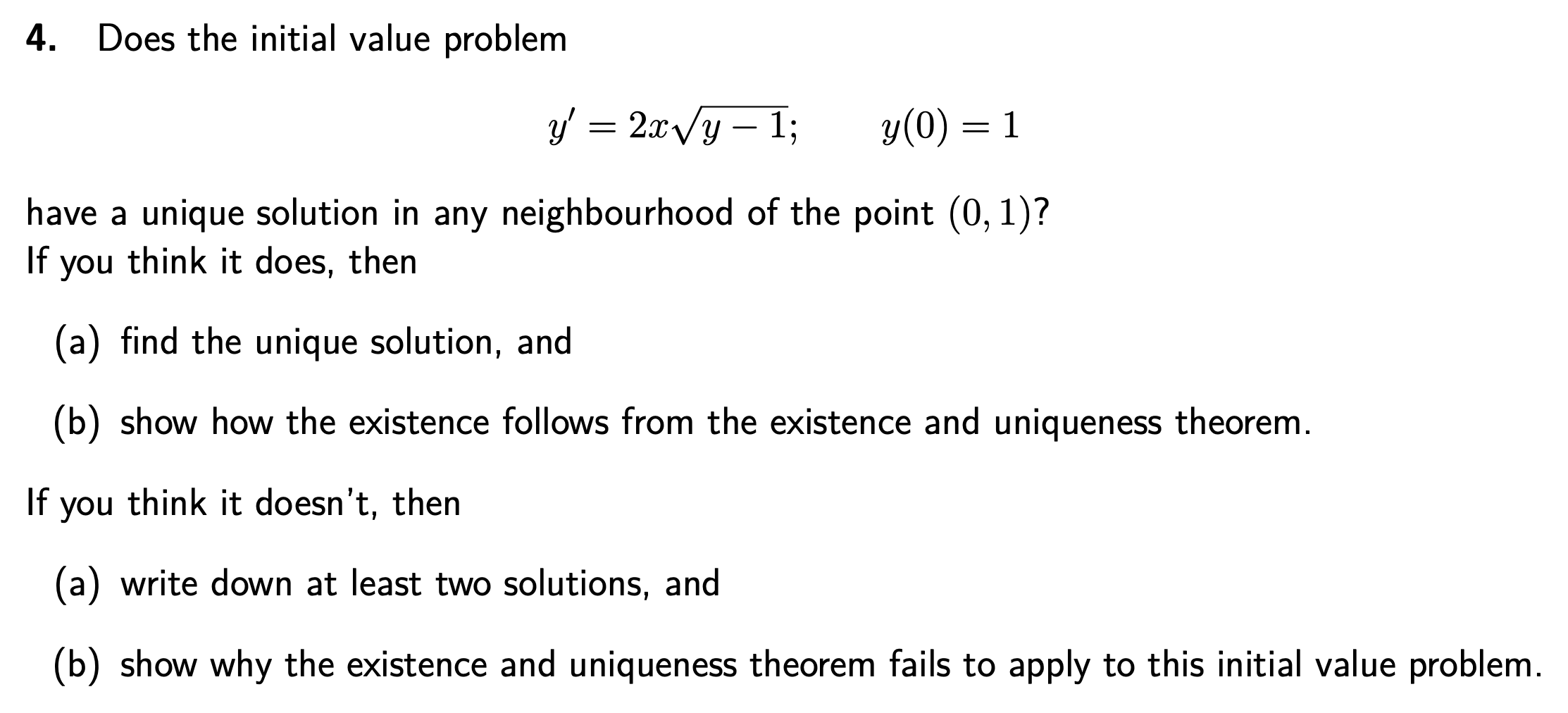 solved-4-does-the-initial-value-problem-y-2xvy-1-y-0-chegg