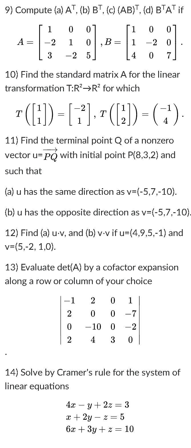 Solved 9 Compute A At B Bt C Ab T D Btat If Chegg Com