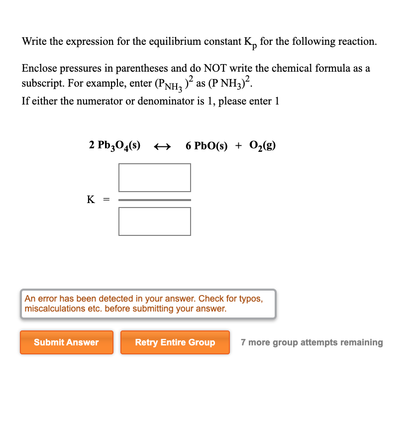 Solved Write the expression for the equilibrium constant Kp 