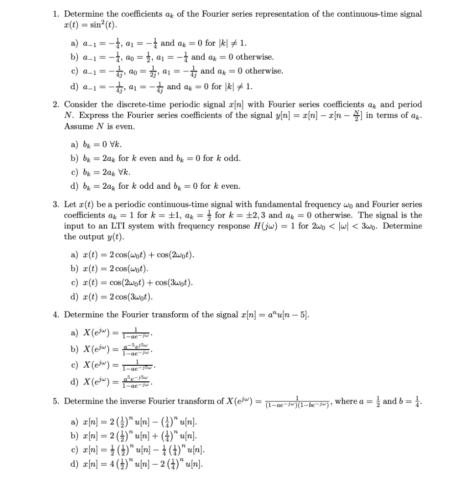 Solved 1. Determine the coefficients ak of the Fourier | Chegg.com