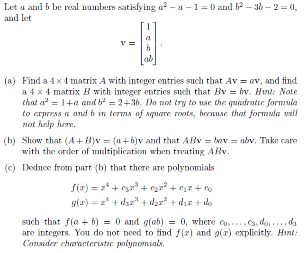 Solved Let A And B Be Real Numbers Satisfying A2−a−1=0 And | Chegg.com