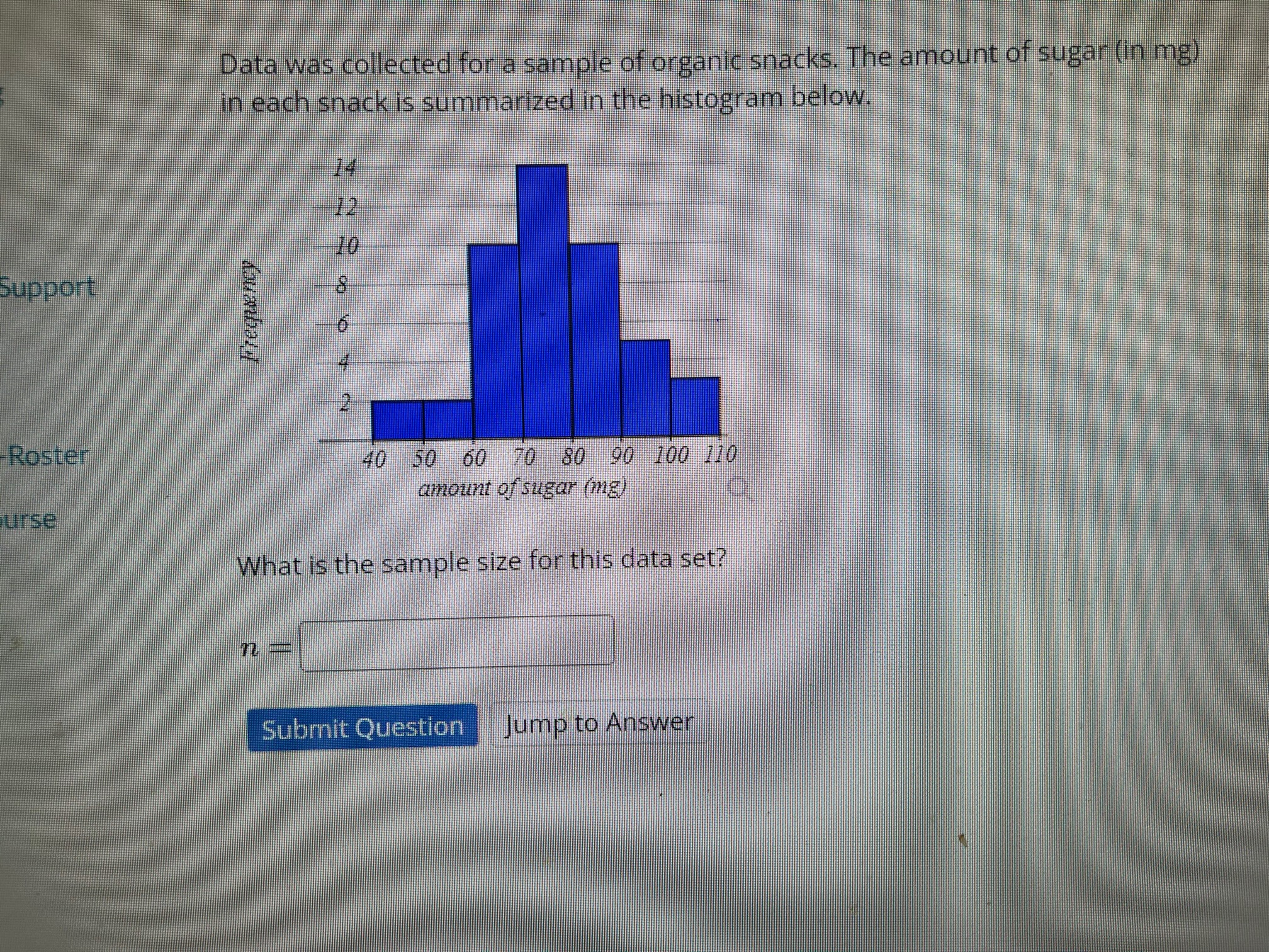 Solved What is the sample size for this data set? | Chegg.com