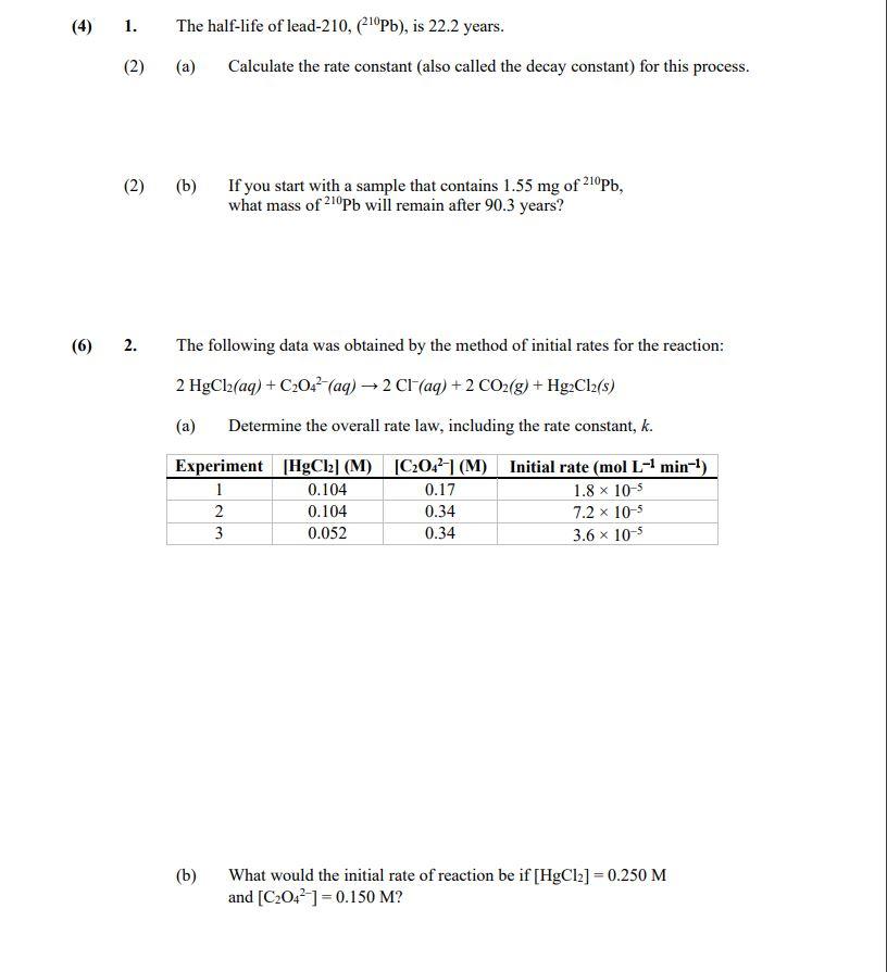 Solved 1. The halflife of lead210, (10Pb), is 22.2 years.