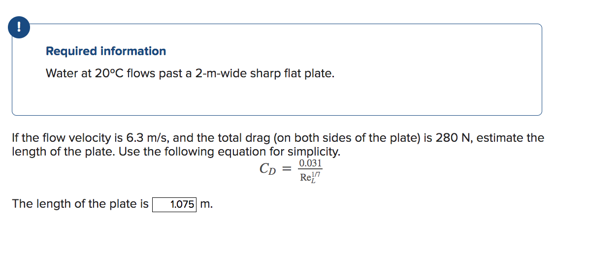 Solved Required information Water at 20∘C flows past a | Chegg.com