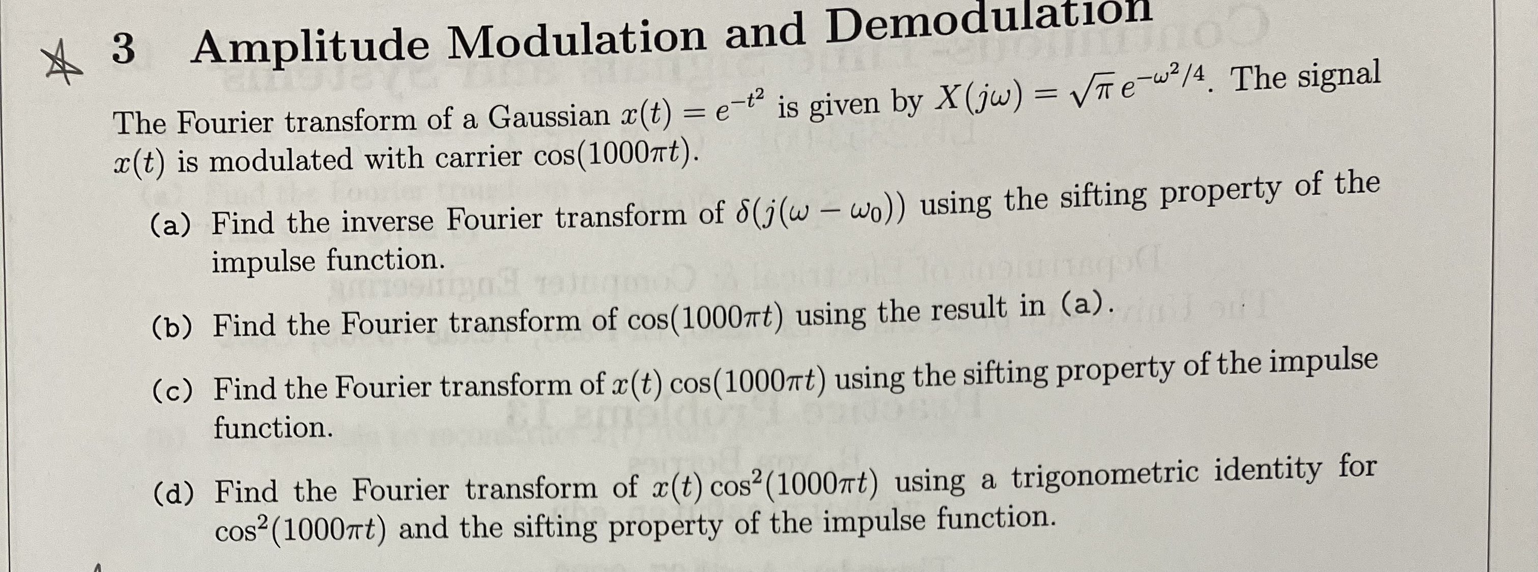 Solved The Fourier transform of a Gaussian x(t)= x(t) is | Chegg.com