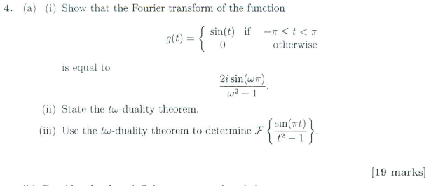 Solved (a) (i) Show that the Fourier transform of the | Chegg.com