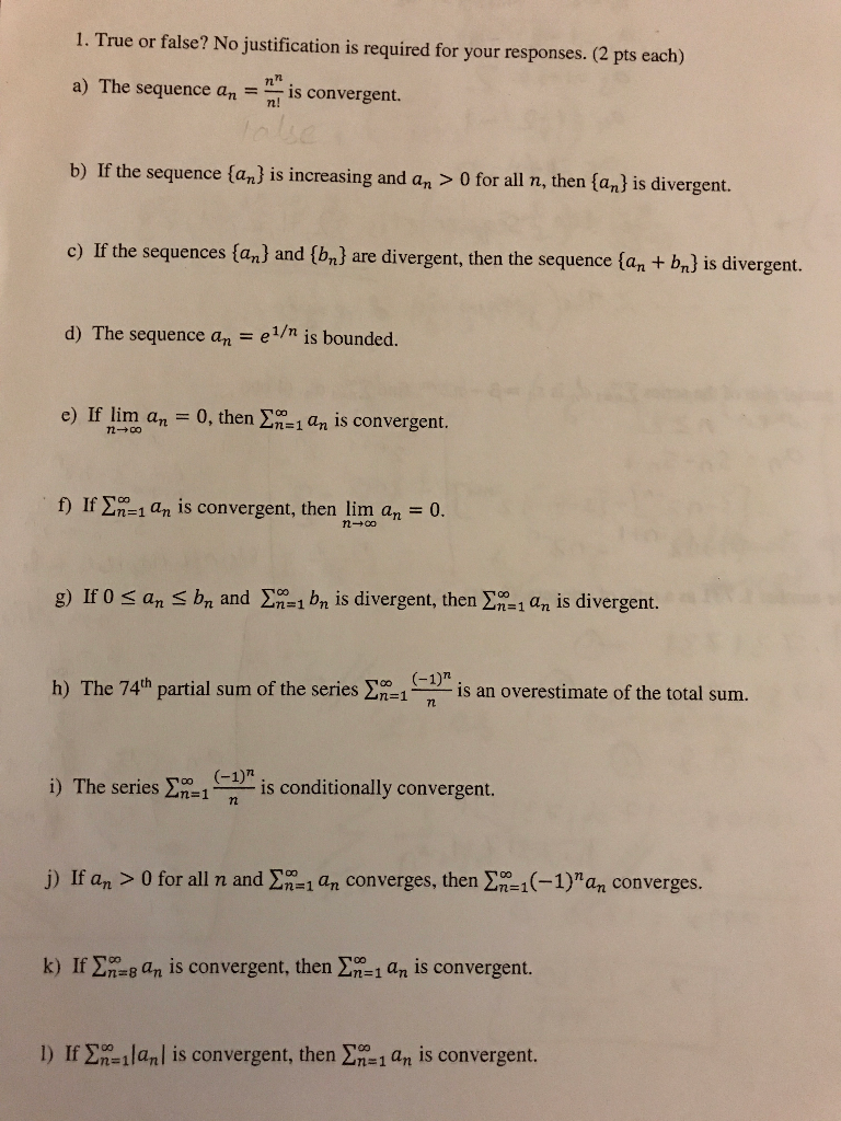 Solved 1. True Or False? No Justification Is Required For | Chegg.com