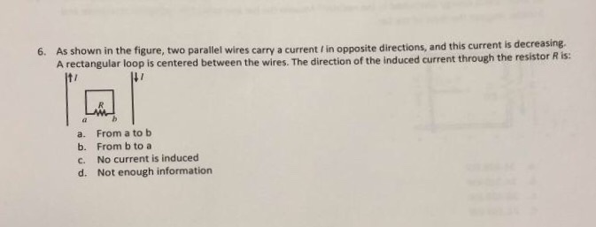 Solved 6. As shown in the figure, two parallel wires carry a | Chegg.com