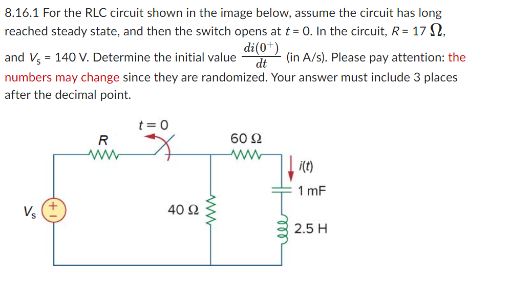 Solved 8.16.1 For the RLC circuit shown in the image below, | Chegg.com