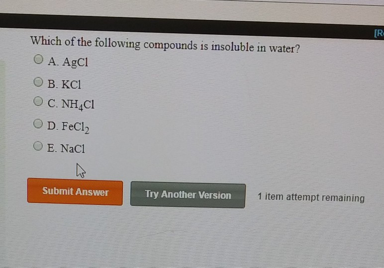 Solved [R Which of the following compounds is insoluble in | Chegg.com
