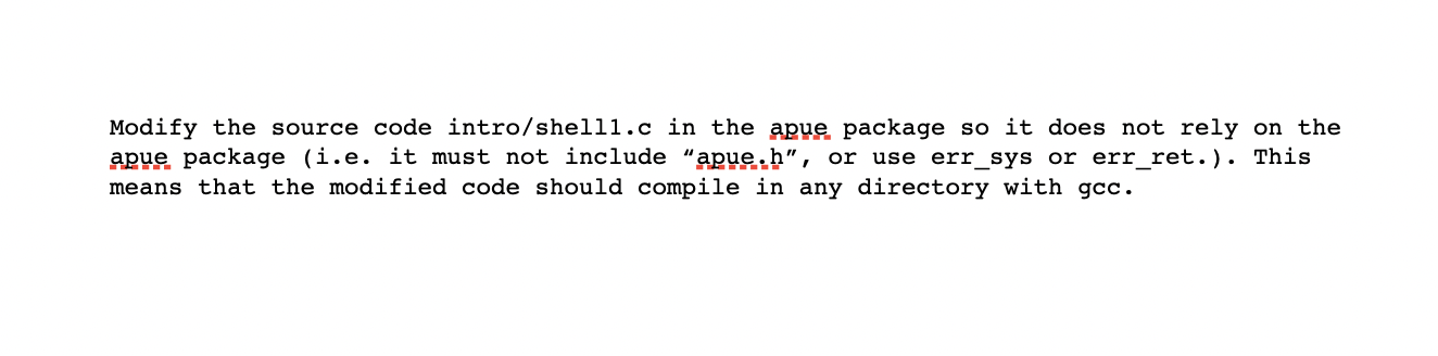 Solved Modify the source code intro/shell1.c in the apue | Chegg.com