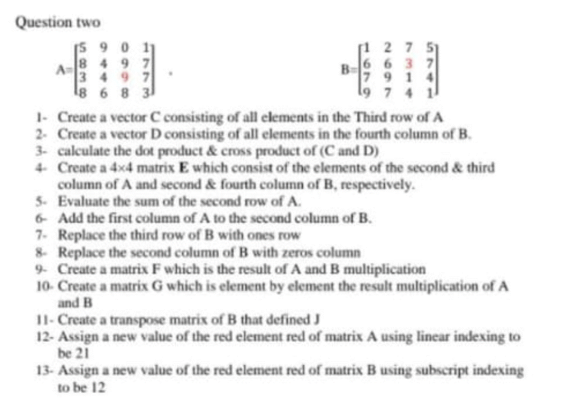 Solved Question two 9 0 11 11 2 7 5 8 4 9 7 B 1 16 6 3 7 13