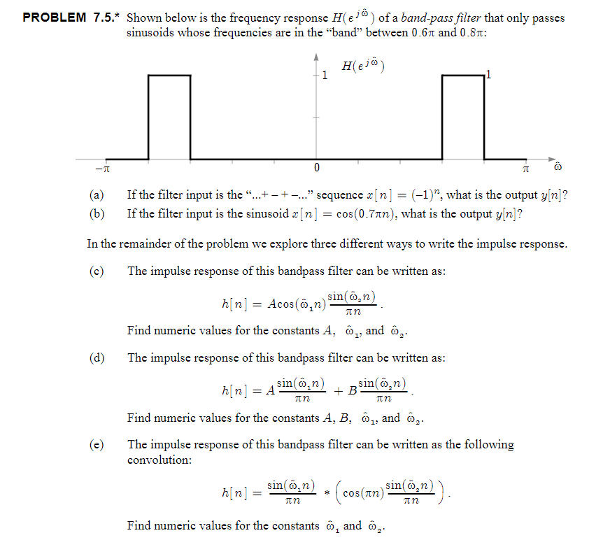 Solved PROBLEM 7.5.* Shown below is the frequency response | Chegg.com