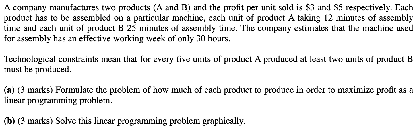 Solved A Company Manufactures Two Products (A And B) And The | Chegg.com